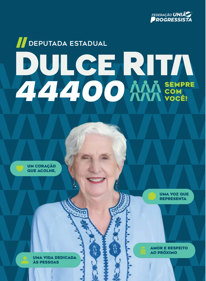 Capa do jornal: Dulce Rita, deputada estadual 44400 — Sempre com você
